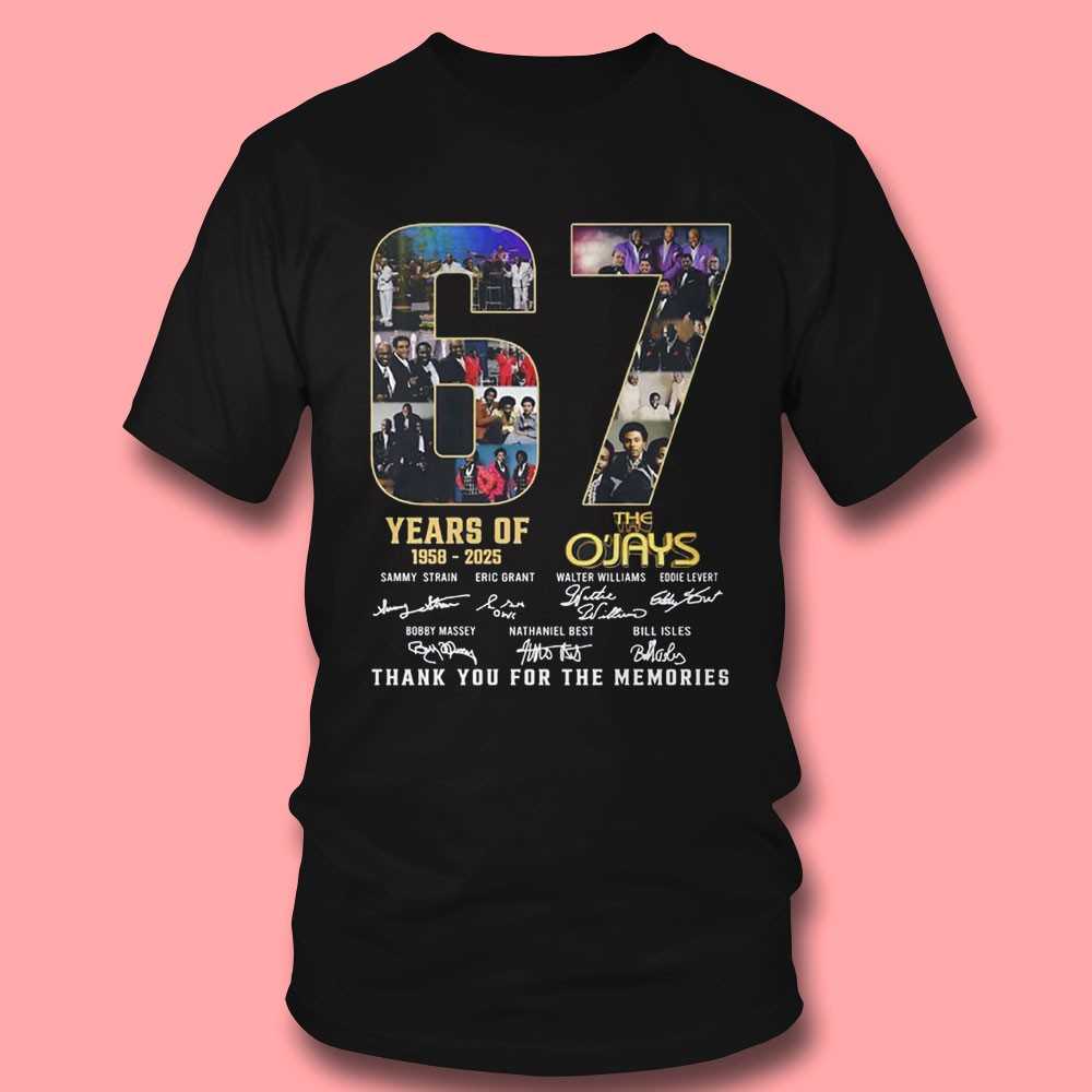 67 Years Of 1958 2025 The Ojays Thank You For The Memories Shirt