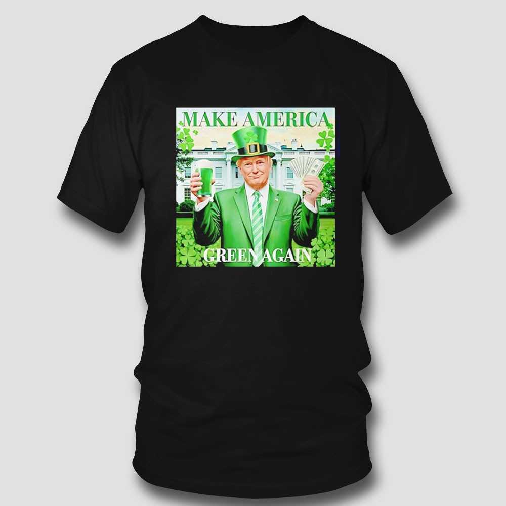 Donald Trump Make America Green Again Shirt Donald Trump Make America Green Again Shirt