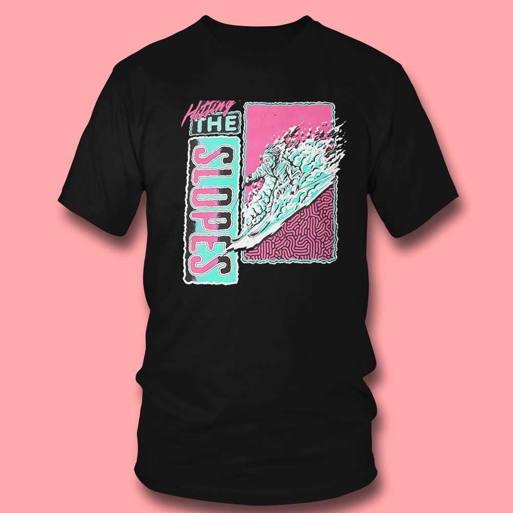 Hitting The Slopes Shirt Hitting The Slopes Shirt