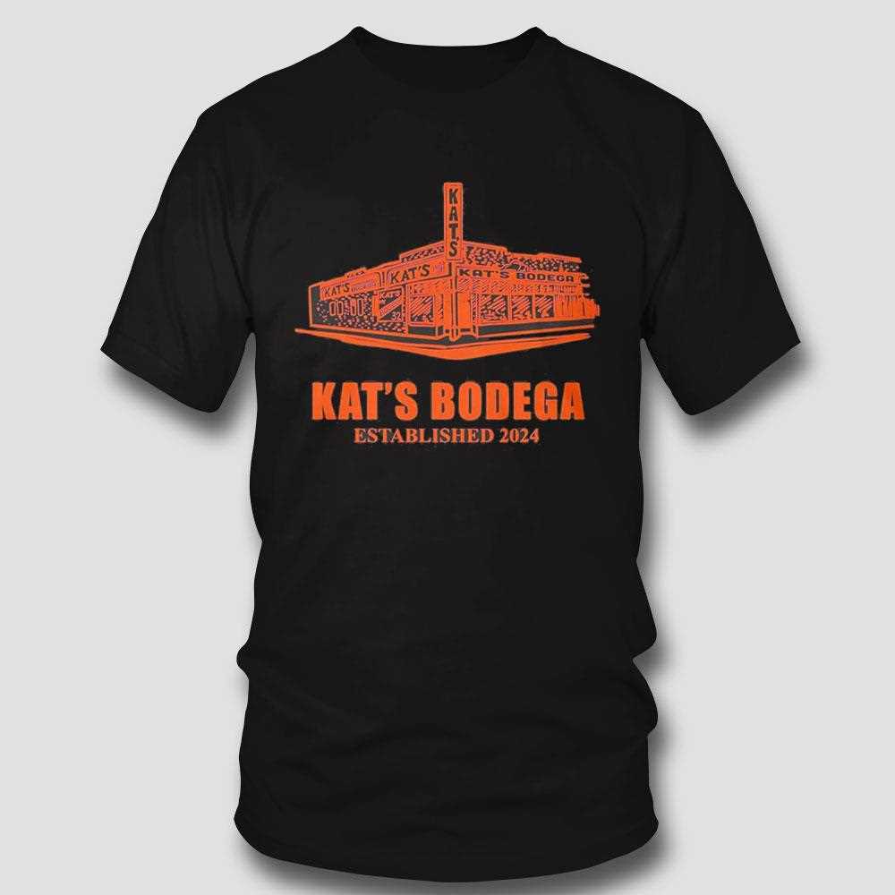 Kats Bodega Established 2024 Shirt Kats Bodega Established 2024 Shirt
