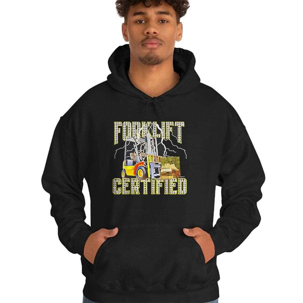 Forklift Operator Forklift Certified Shirt Forklift Operator Forklift Certified Shirt