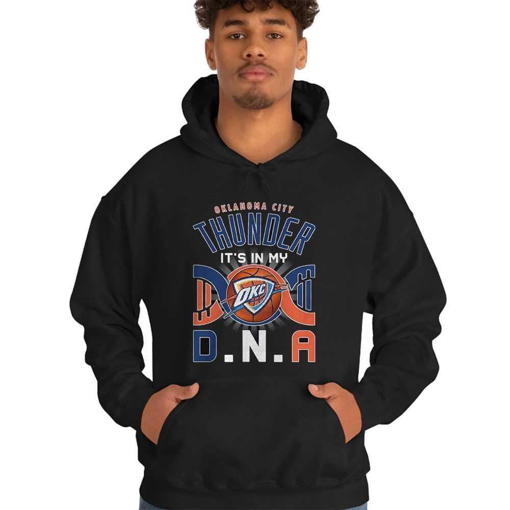 Oklahoma City Thunder Its In My Dna Shirt Oklahoma City Thunder Its In My Dna Shirt