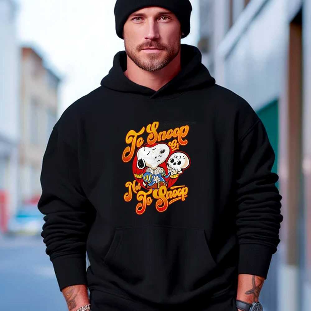 Snoopy To Snoop Or Not To Snoop Shirt Snoopy To Snoop Or Not To Snoop Shirt