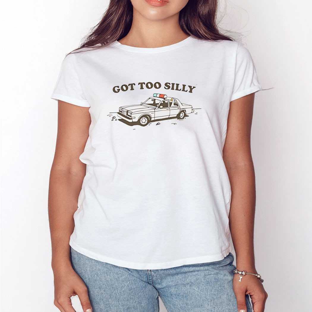 Got Too Silly Police Car Goose Shirt Got Too Silly Police Car Goose Shirt