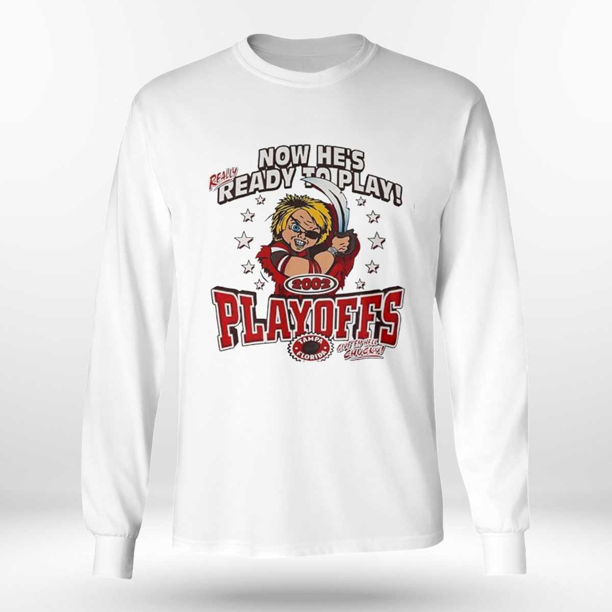 Chucky Now Hes Really Ready To Play Tampa Bay Buccaneers Playoffs 2002 Vintage Shirt Chucky Now Hes Really Ready To Play Tampa Bay Buccaneers Playoffs 2002 Vintage Shirt