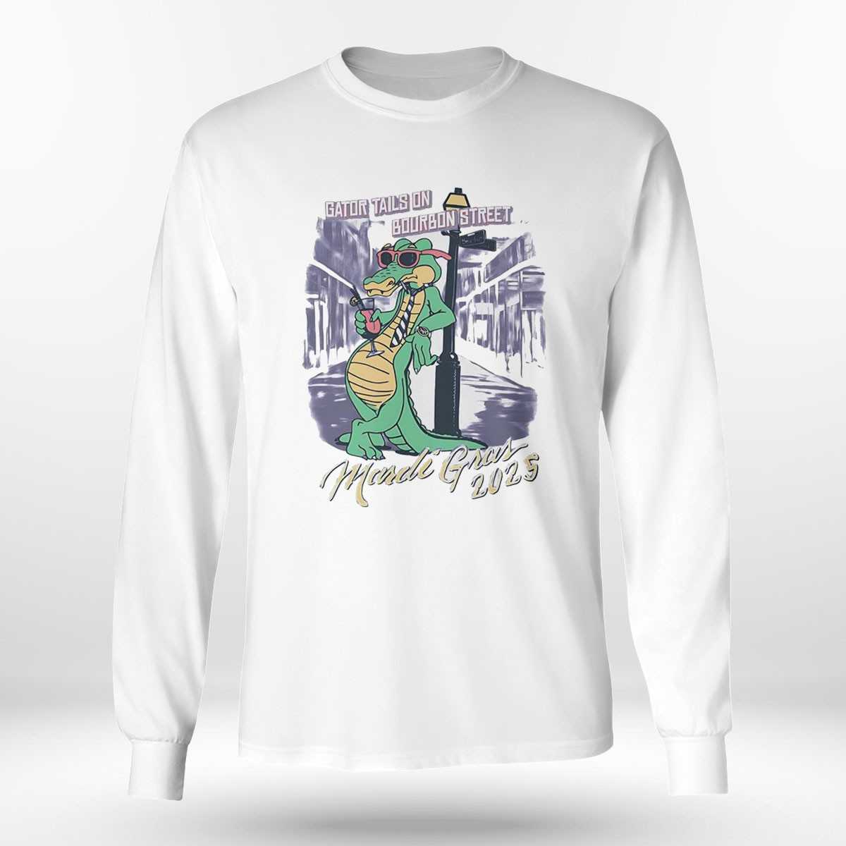 Gator Tails On Bourbon Street Mardi Gras 2025 Shirt Gator Tails On Bourbon Street Mardi Gras 2025 Shirt