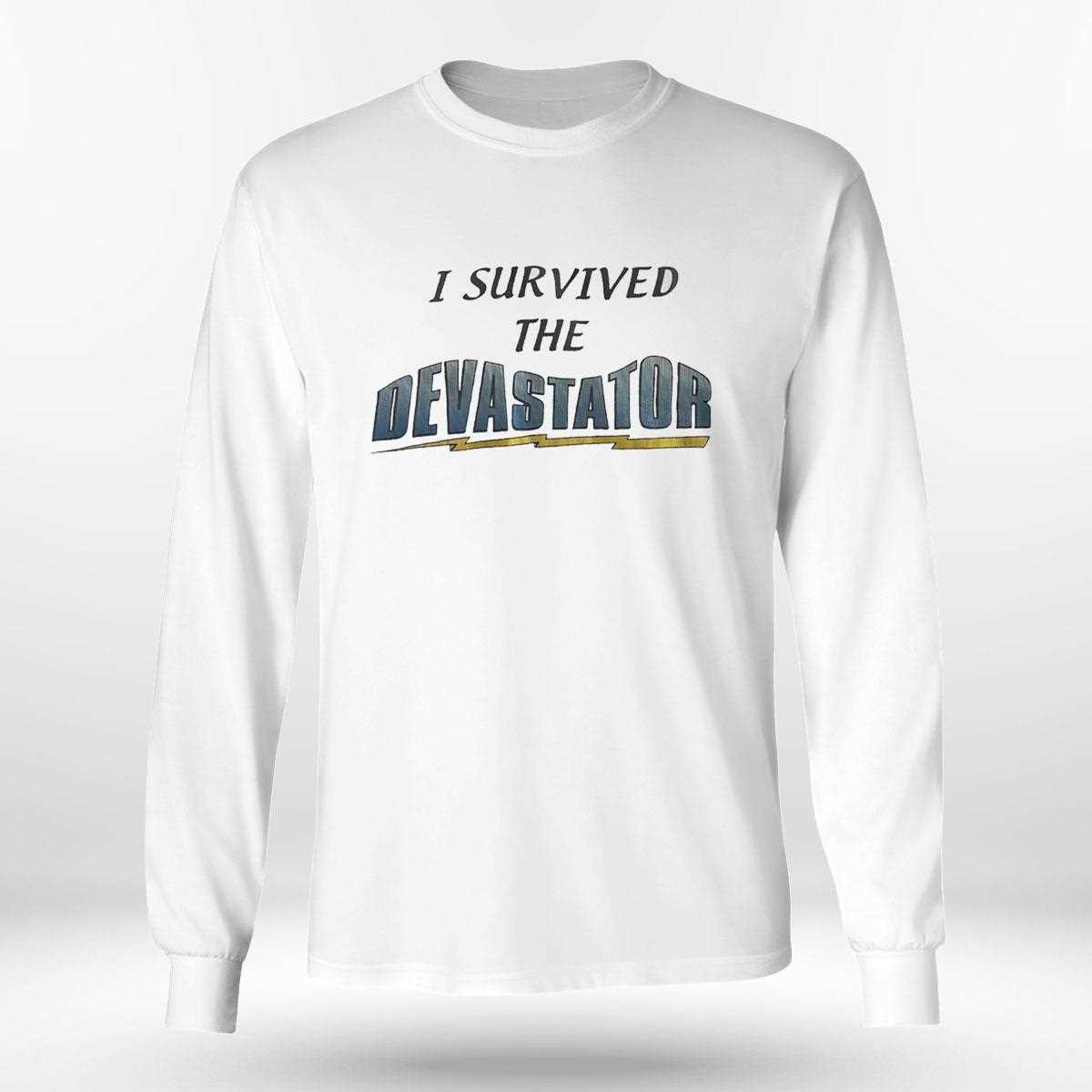 I Survived The Devastator Shirt I Survived The Devastator Shirt