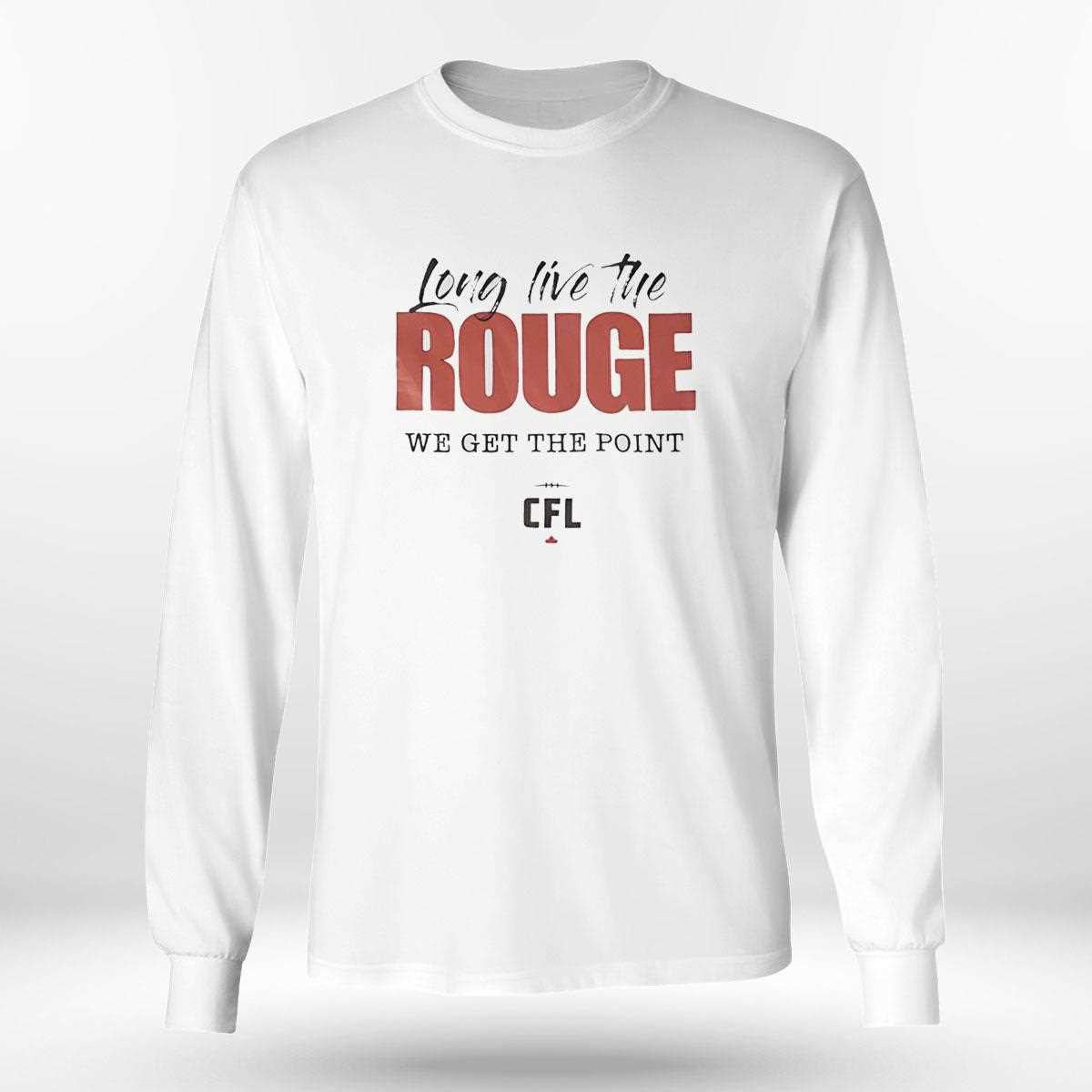 Long Live The Rouge We Get The Point Football Logo Shirt Long Live The Rouge We Get The Point Football Logo Shirt
