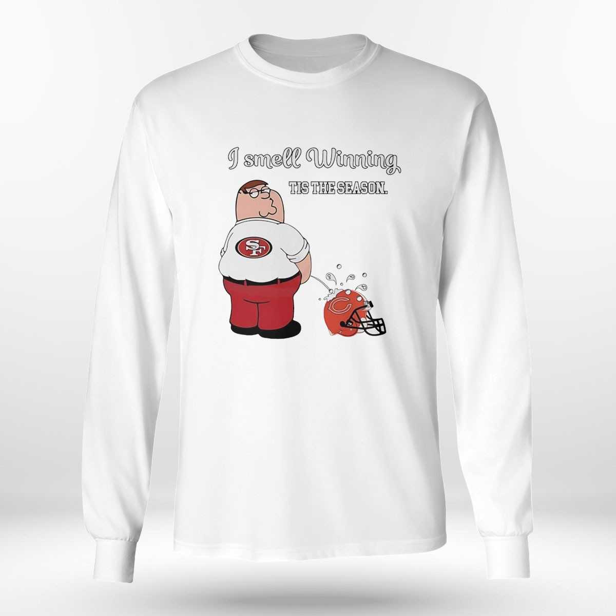 San Francisco 49ers Nfl Matches I Smell Winning Tis The Season Shirt San Francisco 49ers Nfl Matches I Smell Winning Tis The Season Shirt