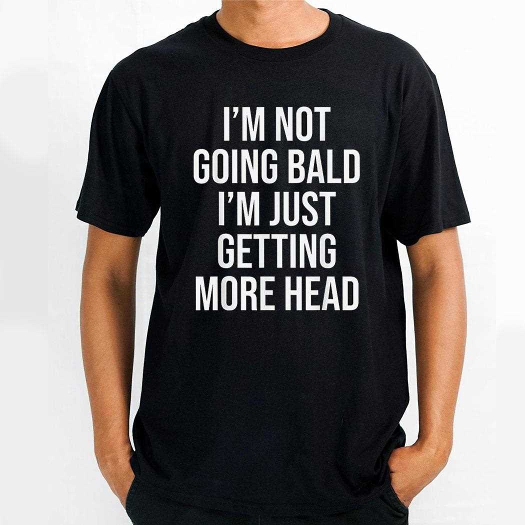 Kevin Durant Im Not Going Bald Im Just Getting More Head Shirt