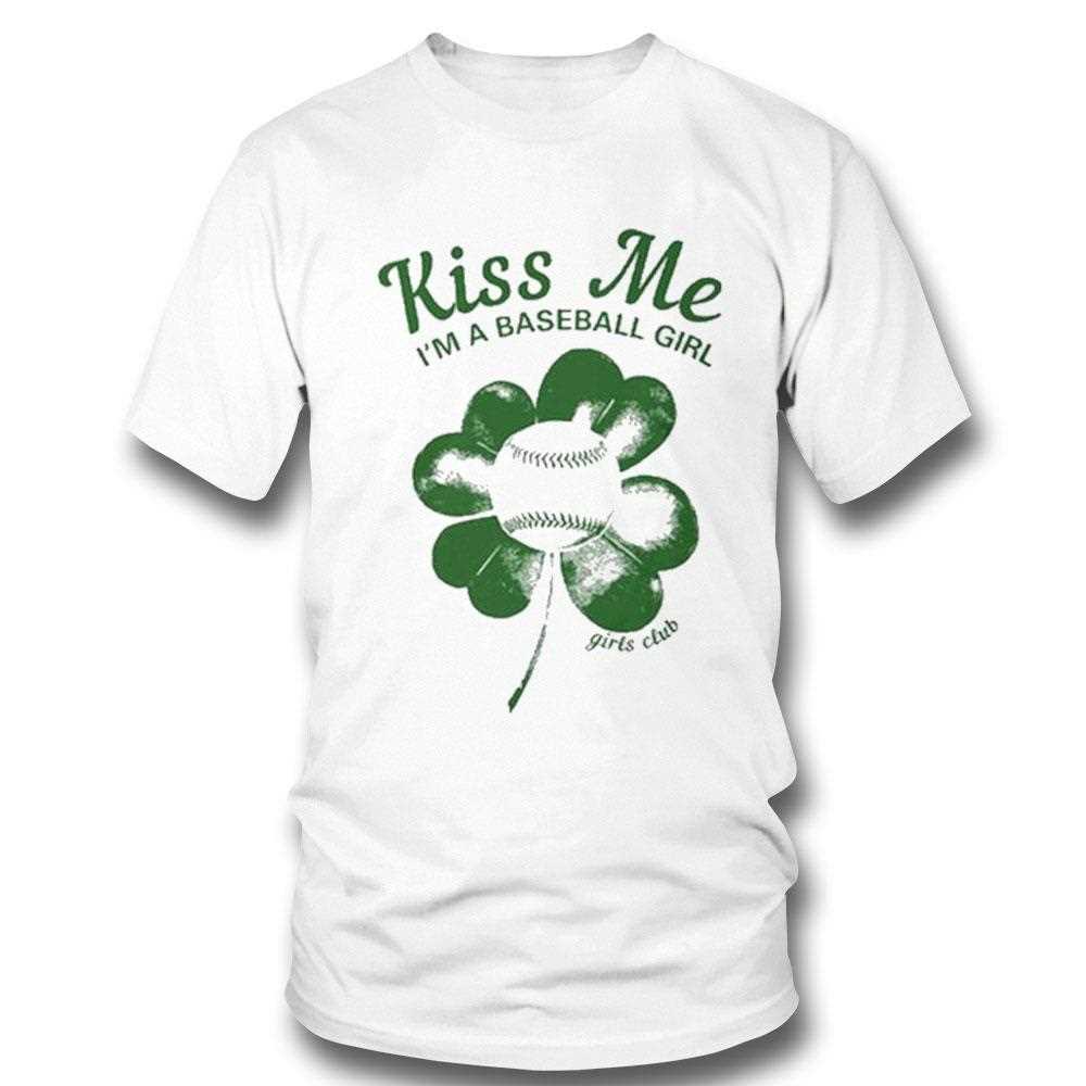Kiss Me Im A Baseball Girls Club Shirt Kiss Me Im A Baseball Girls Club Shirt