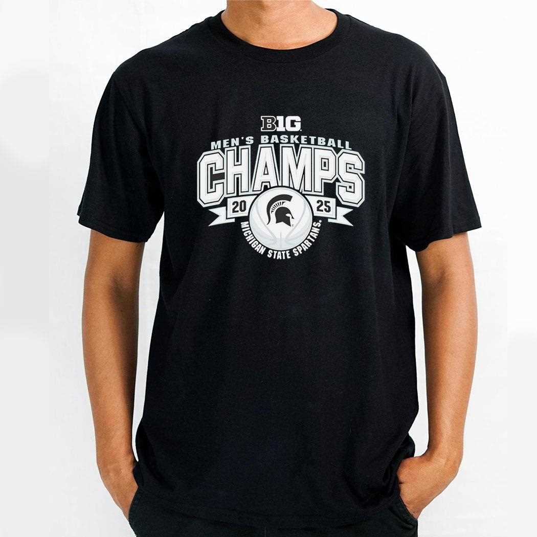 Michigan State Spartans 2024 2025 Big 10 Men Basketball Champions t Shirt