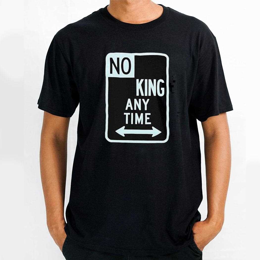 No King Nany Time Shirt No King Nany Time Shirt