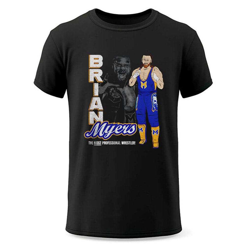 Brian Myers The Most Professional Wrestler Vintage Style Shirt Brian Myers The Most Professional Wrestler Vintage Style Shirt