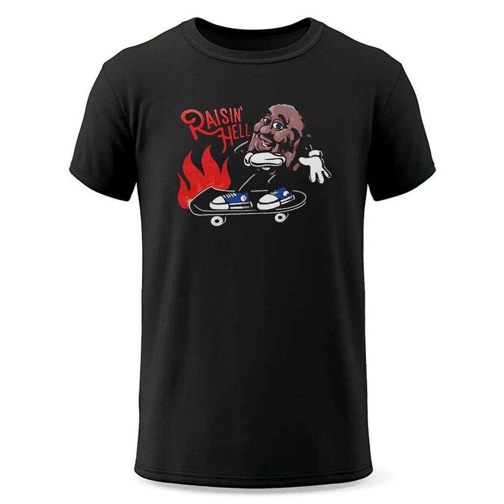 California Raisin Hell Shirt California Raisin Hell Shirt