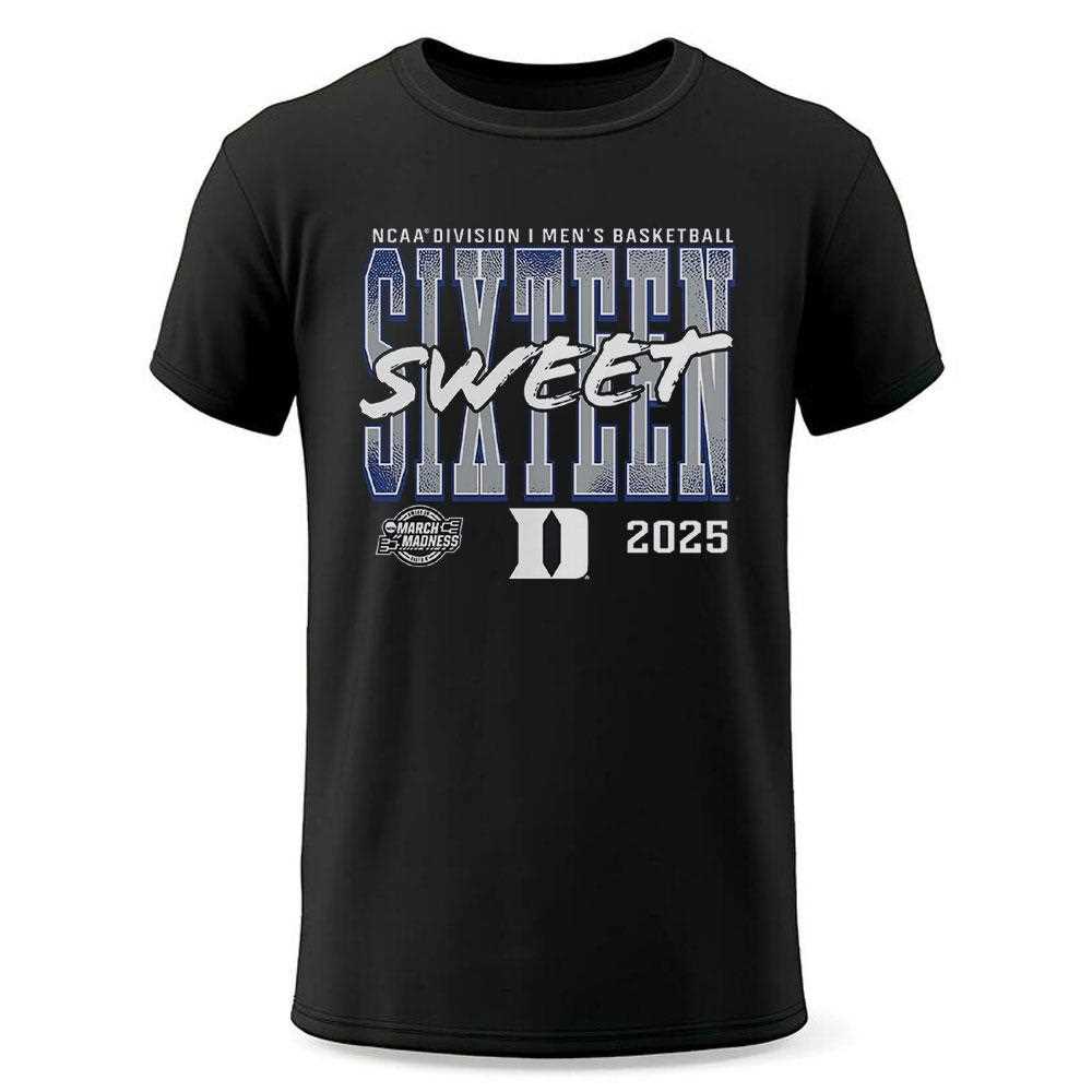 Duke Blue Devils 2025 Ncaa Mens Basketball Tournament March Madness Sweet 16 Shirt Duke Blue Devils 2025 Ncaa Mens Basketball Tournament March Madness Sweet 16 Shirt