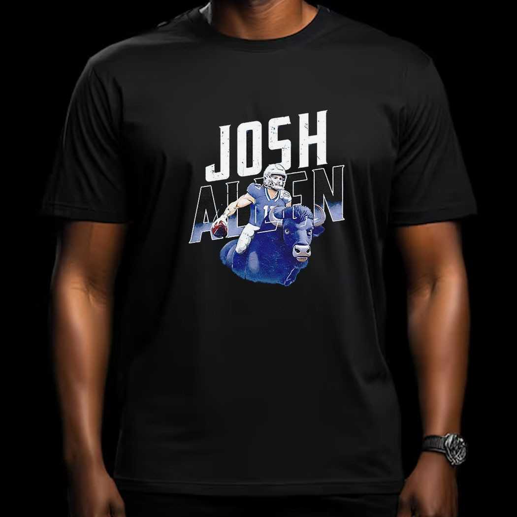 Josh Allen Buffalo Ride Shirt Josh Allen Buffalo Ride Shirt