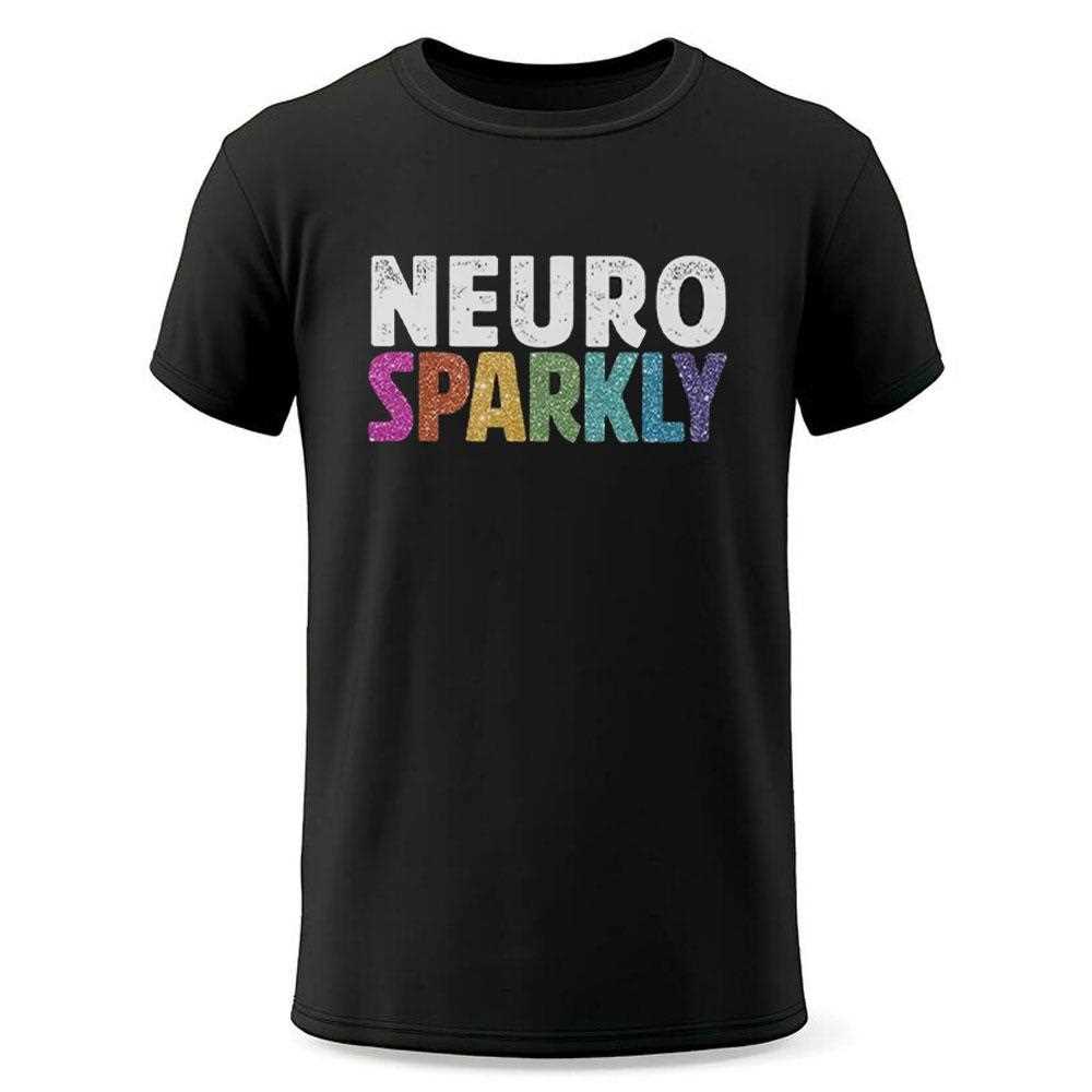 Neuro Sparkly Teacher Shirt Neuro Sparkly Teacher Shirt