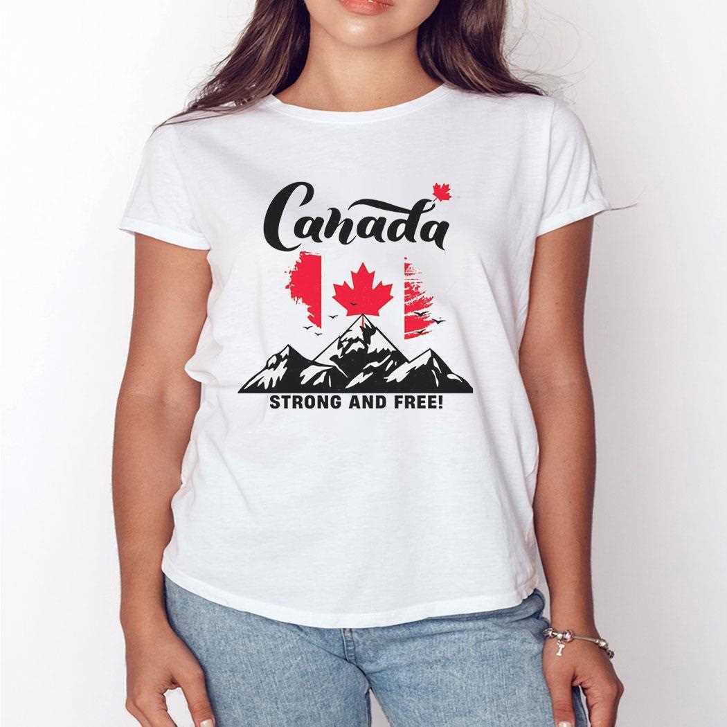 Canada Strong And Free Mountain Bag Flag Shirt Canada Strong And Free Mountain Bag Flag Shirt
