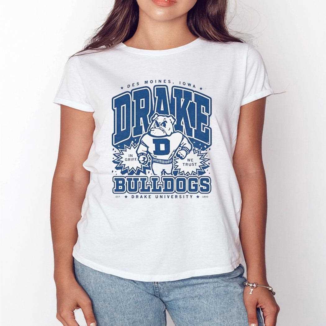 Des Moines Iowa Drake Bulldogs Basketball In Griff We Trust Est 1800 Shirt Des Moines Iowa Drake Bulldogs Basketball In Griff We Trust Est 1800 Shirt