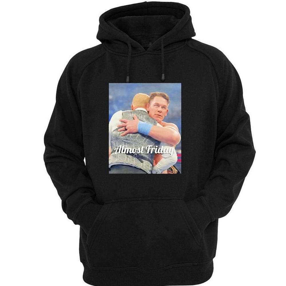 John Cena Wwe Heel Almost Friday Shirt John Cena Wwe Heel Almost Friday Shirt