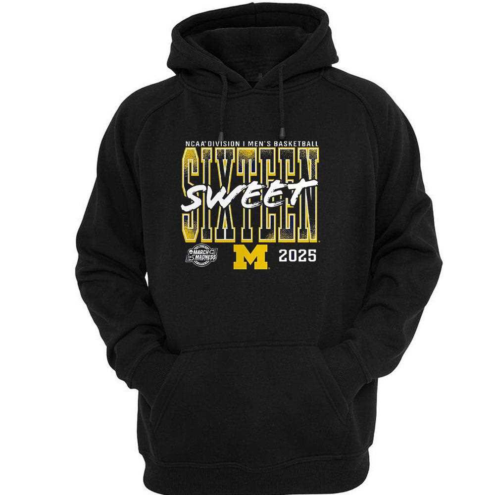 Michigan Wolverines 2025 Ncaa Mens Basketball Tournament March Madness Sweet 16 Shirt Michigan Wolverines 2025 Ncaa Mens Basketball Tournament March Madness Sweet 16 Shirt
