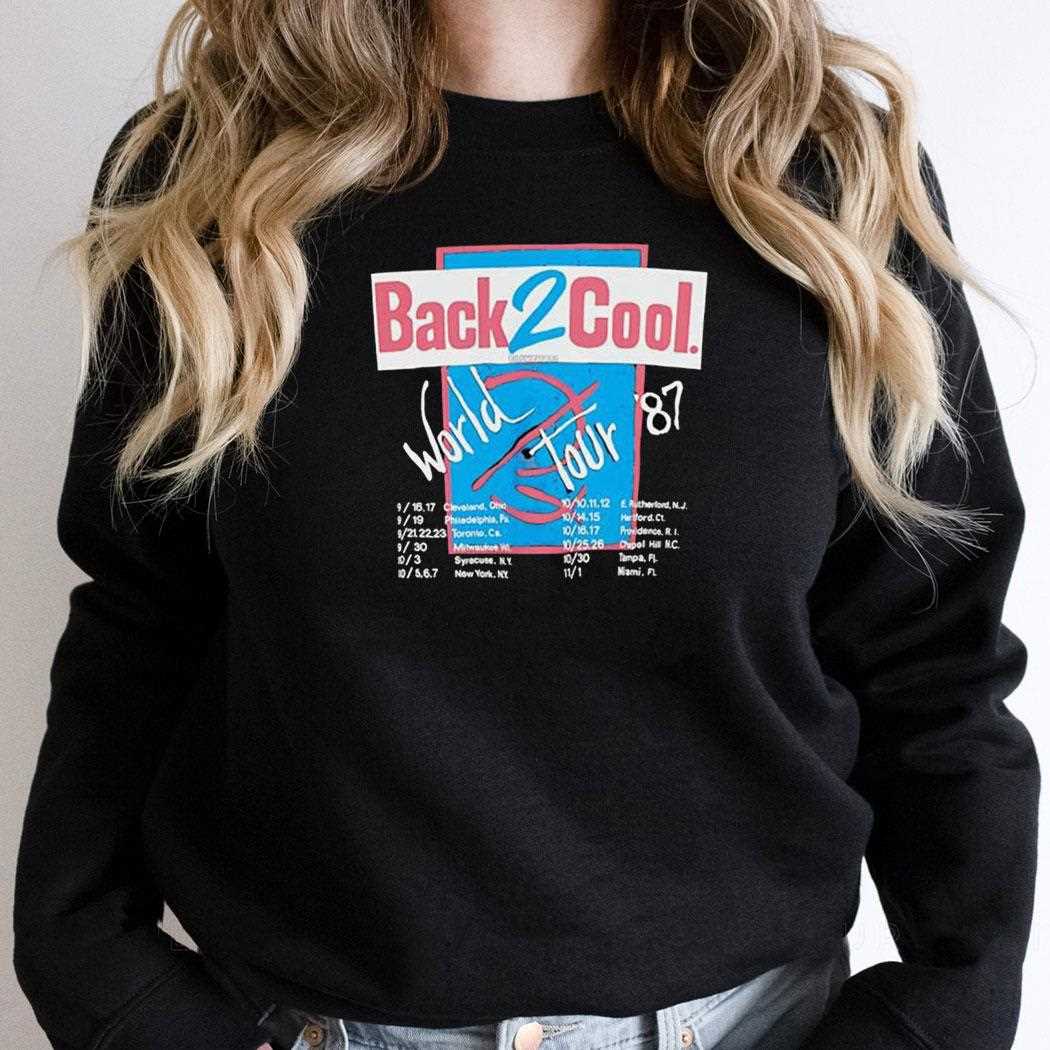 Back 2 Cool World Tour 1987 Shirt Back 2 Cool World Tour 1987 Shirt