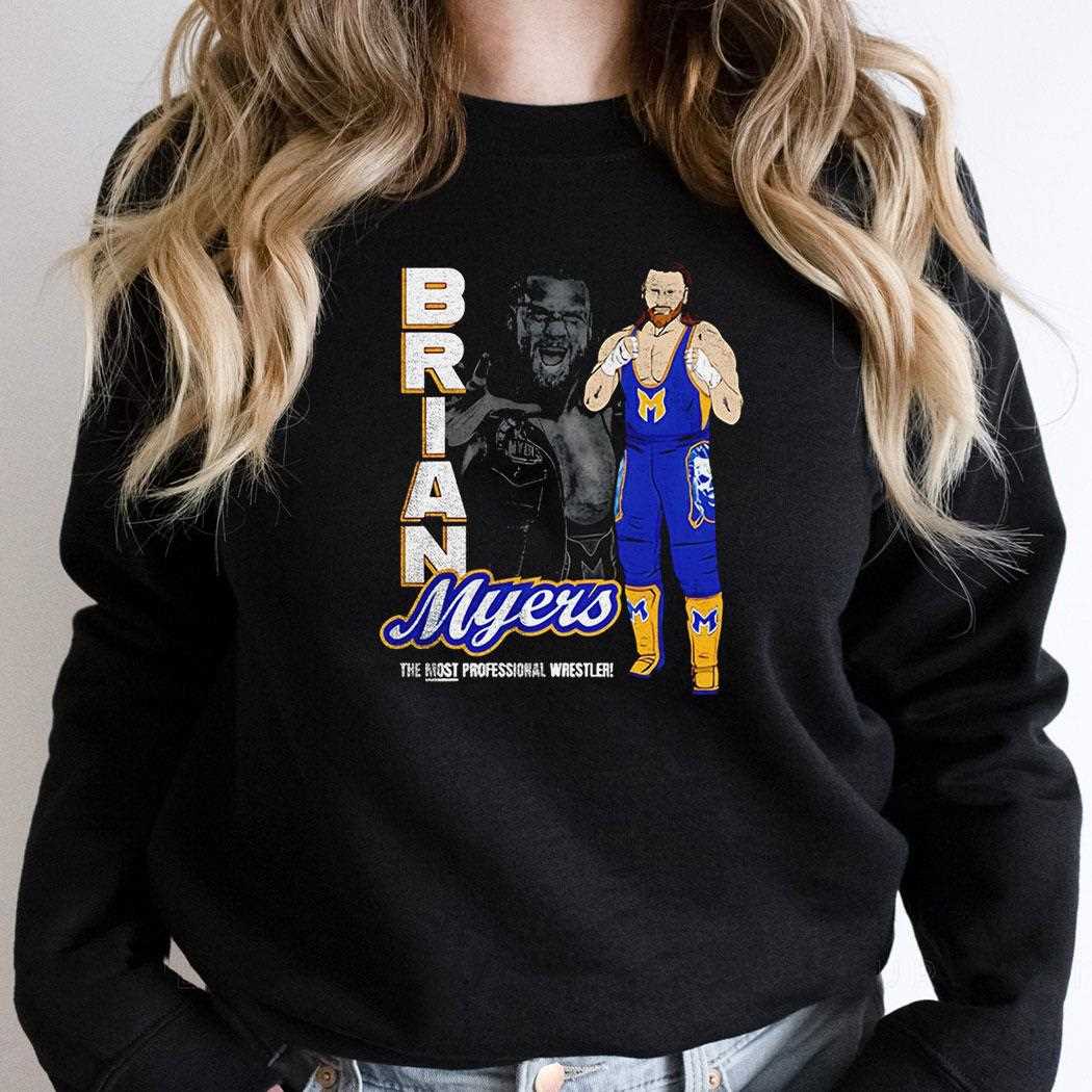 Brian Myers The Most Professional Wrestler Vintage Style Shirt Brian Myers The Most Professional Wrestler Vintage Style Shirt