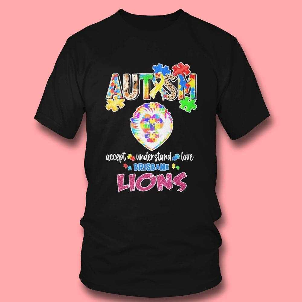 Brisbane Lions Autism Accept Understand Love Shirt Brisbane Lions Autism Accept Understand Love Shirt