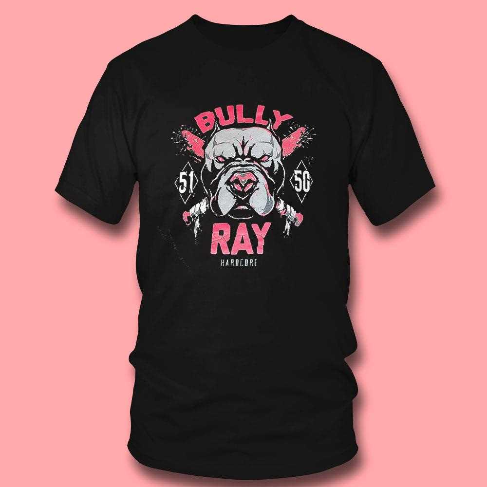 Bully Ray 51 50 Hardcore Shirt Bully Ray 51 50 Hardcore Shirt