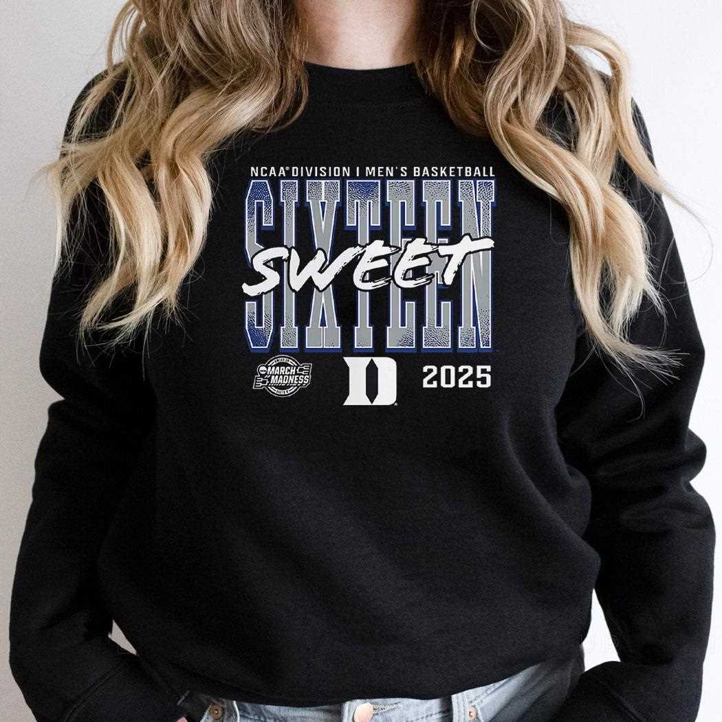Duke Blue Devils 2025 Ncaa Mens Basketball Tournament March Madness Sweet 16 Shirt Duke Blue Devils 2025 Ncaa Mens Basketball Tournament March Madness Sweet 16 Shirt