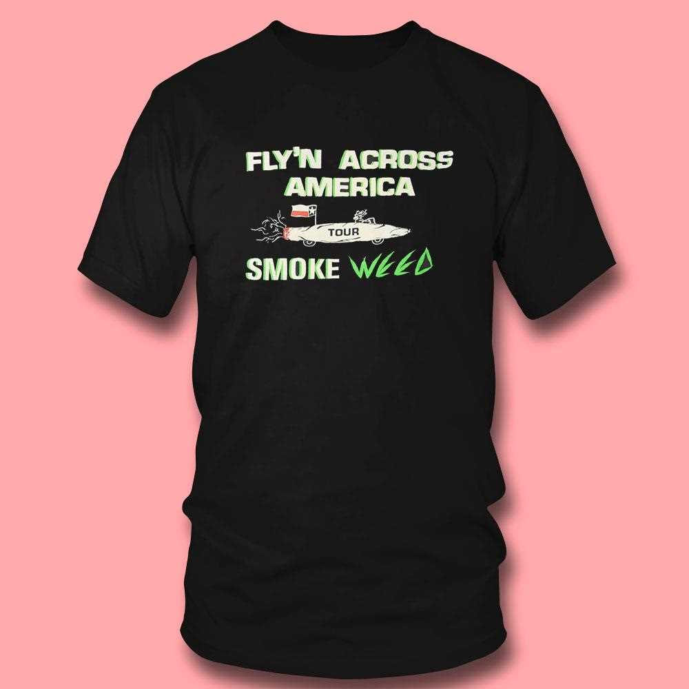 Flyn Across America Tour Smoke Weed Shirt Flyn Across America Tour Smoke Weed Shirt