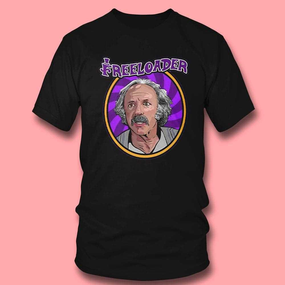 Grandpa Joe Is The Og Freeloader Shirt Grandpa Joe Is The Og Freeloader Shirt