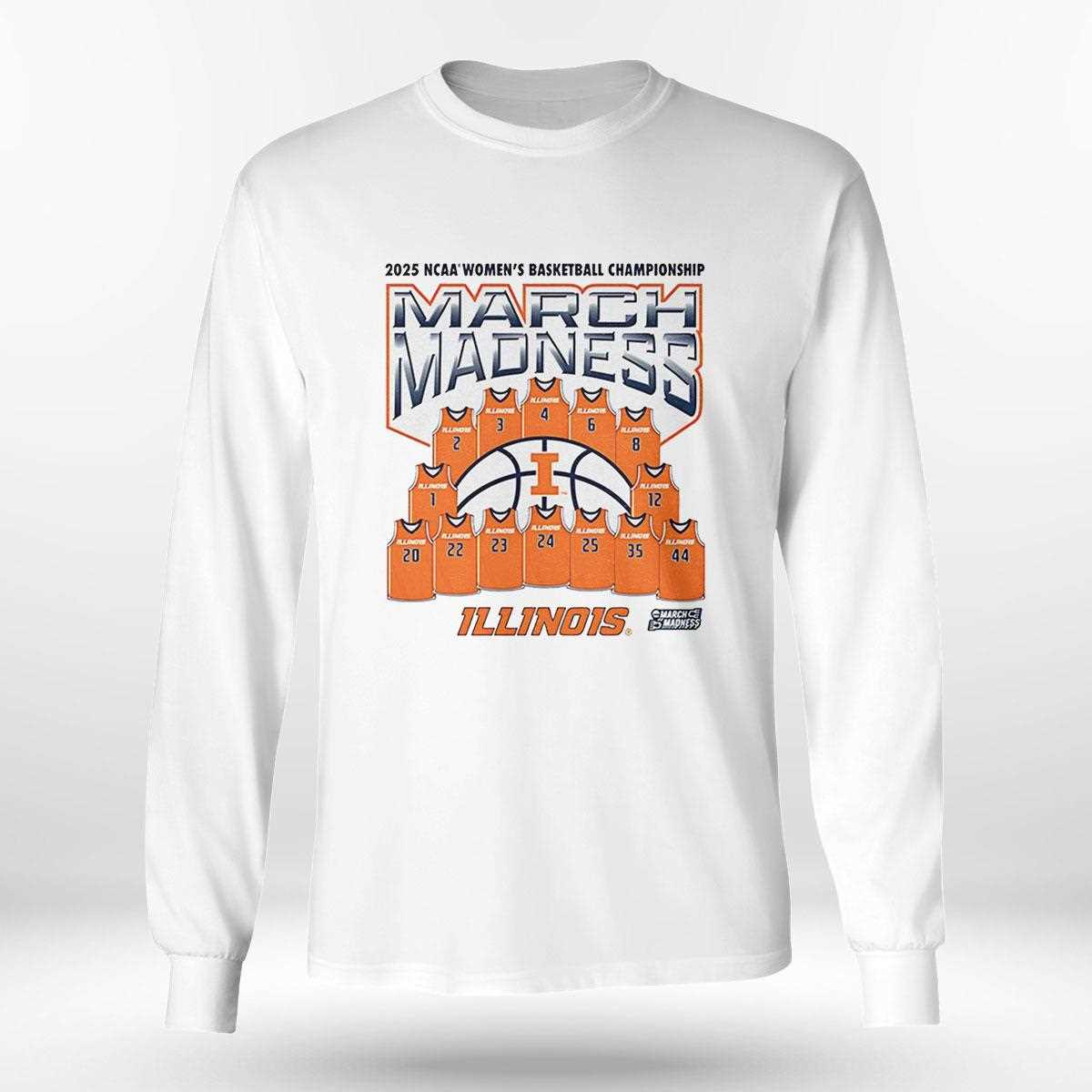 Illinois Fighting Illini 2025 Ncaa Womens Basketball Championship March Madness Shirt Illinois Fighting Illini 2025 Ncaa Womens Basketball Championship March Madness Shirt