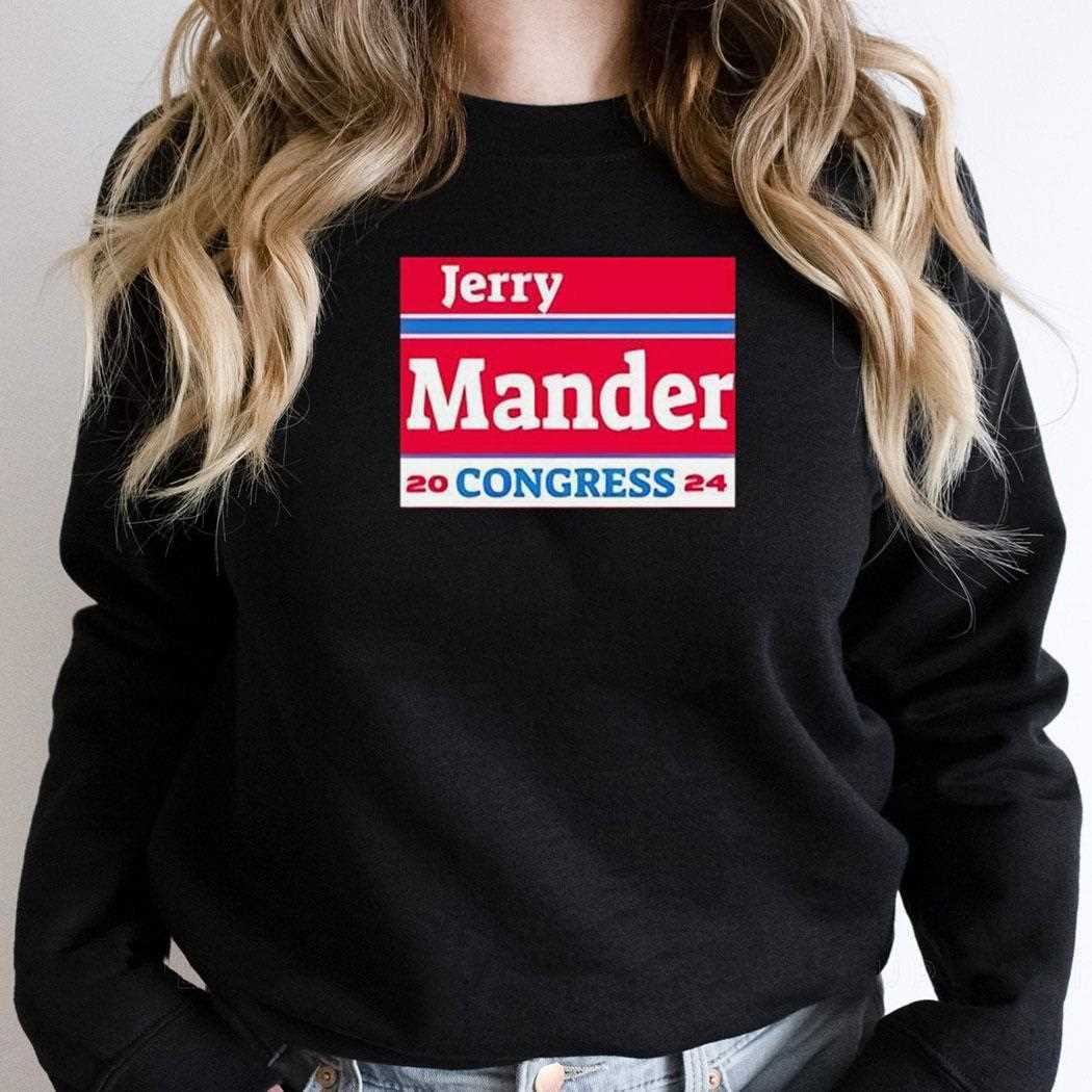 Jerry Mander Congress 2024 Shirt Jerry Mander Congress 2024 Shirt
