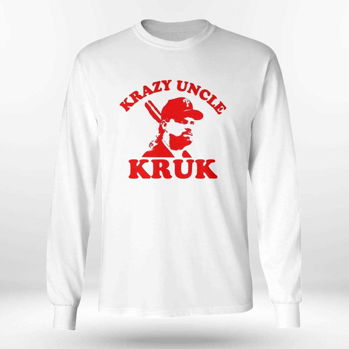 Krazy Uncle Kruk Shirt Krazy Uncle Kruk Shirt