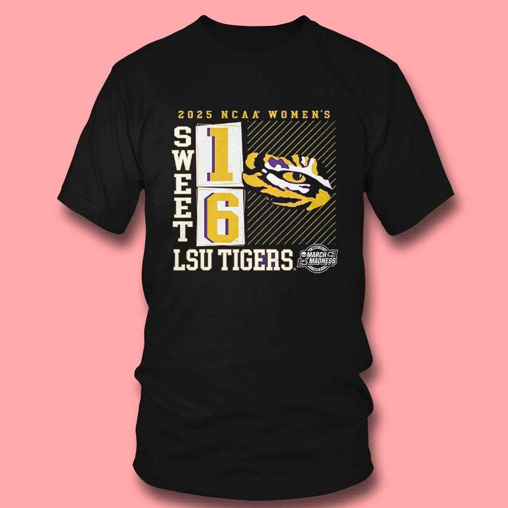 Lsu Tigers 2025 Ncaa Womens Basketball Tournament March Madness Sweet 16 No Look Pass Shirt Lsu Tigers 2025 Ncaa Womens Basketball Tournament March Madness Sweet 16 No Look Pass Shirt