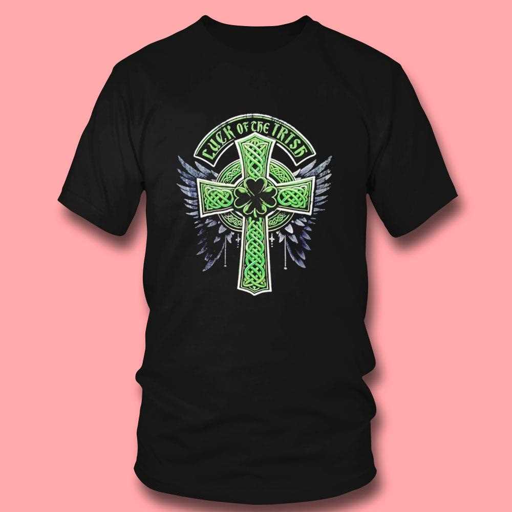 Luck Of The Irish Shamrock St Patricks Day Shirt Luck Of The Irish Shamrock St Patricks Day Shirt
