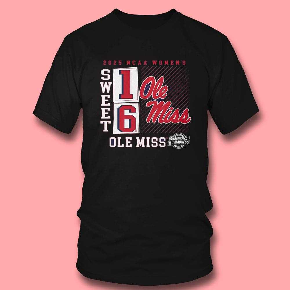 Ole Miss Rebels 2025 Ncaa Womens Basketball Tournament March Madness Sweet 16 No Look Pass Shirt Ole Miss Rebels 2025 Ncaa Womens Basketball Tournament March Madness Sweet 16 No Look Pass Shirt