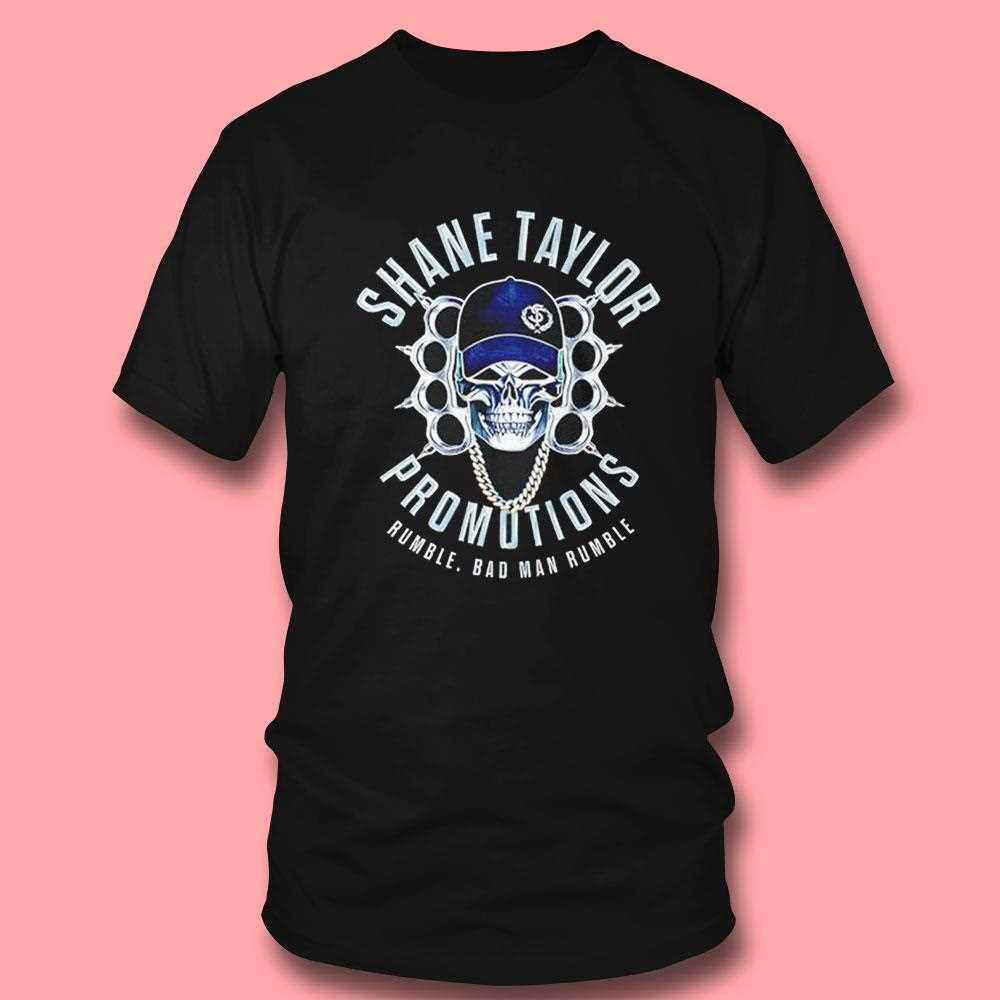Skull Shane Taylor Promotions Rumble Bad Man Rumble Shirt Skull Shane Taylor Promotions Rumble Bad Man Rumble Shirt