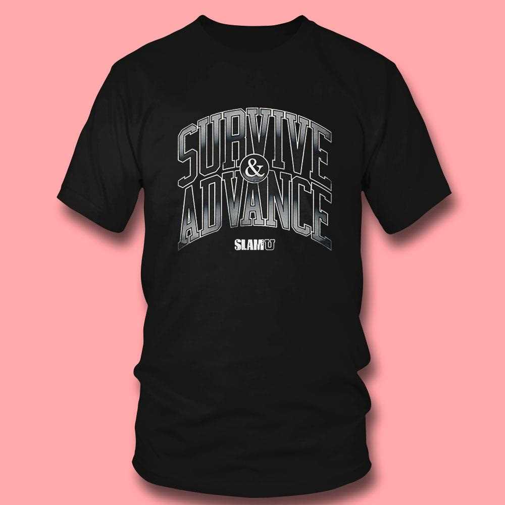 Slam Survive Advance Vintage Shirt Slam Survive Advance Vintage Shirt
