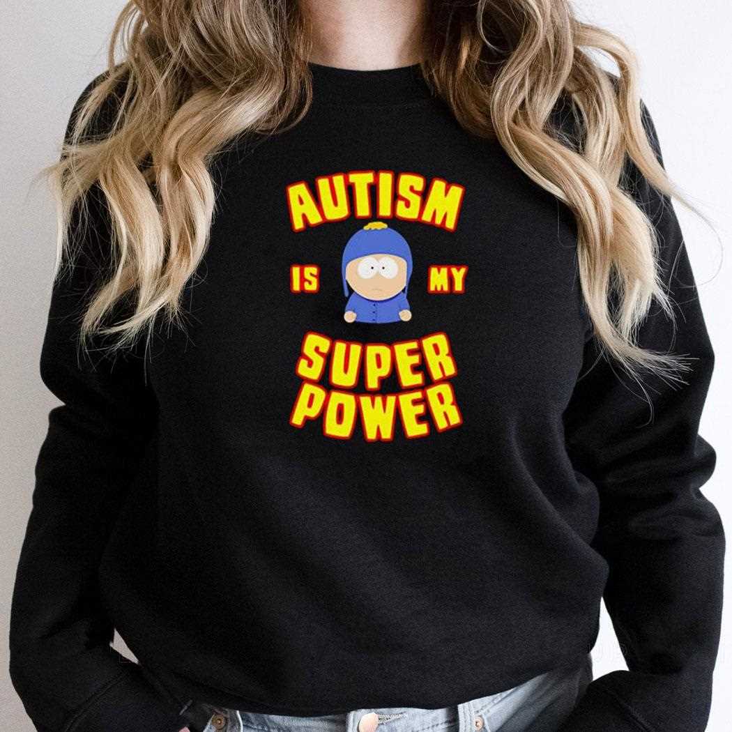 South Park Autism Is My Super Power Shirt South Park Autism Is My Super Power Shirt