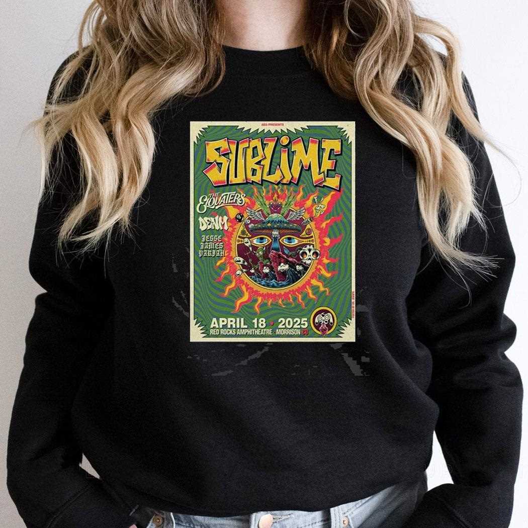 Sublime At Red Rocks Amphitheatre In Morrison Co On 04 18 2025 Tour Poster Shirt Sublime At Red Rocks Amphitheatre In Morrison Co On 04 18 2025 Tour Poster Shirt
