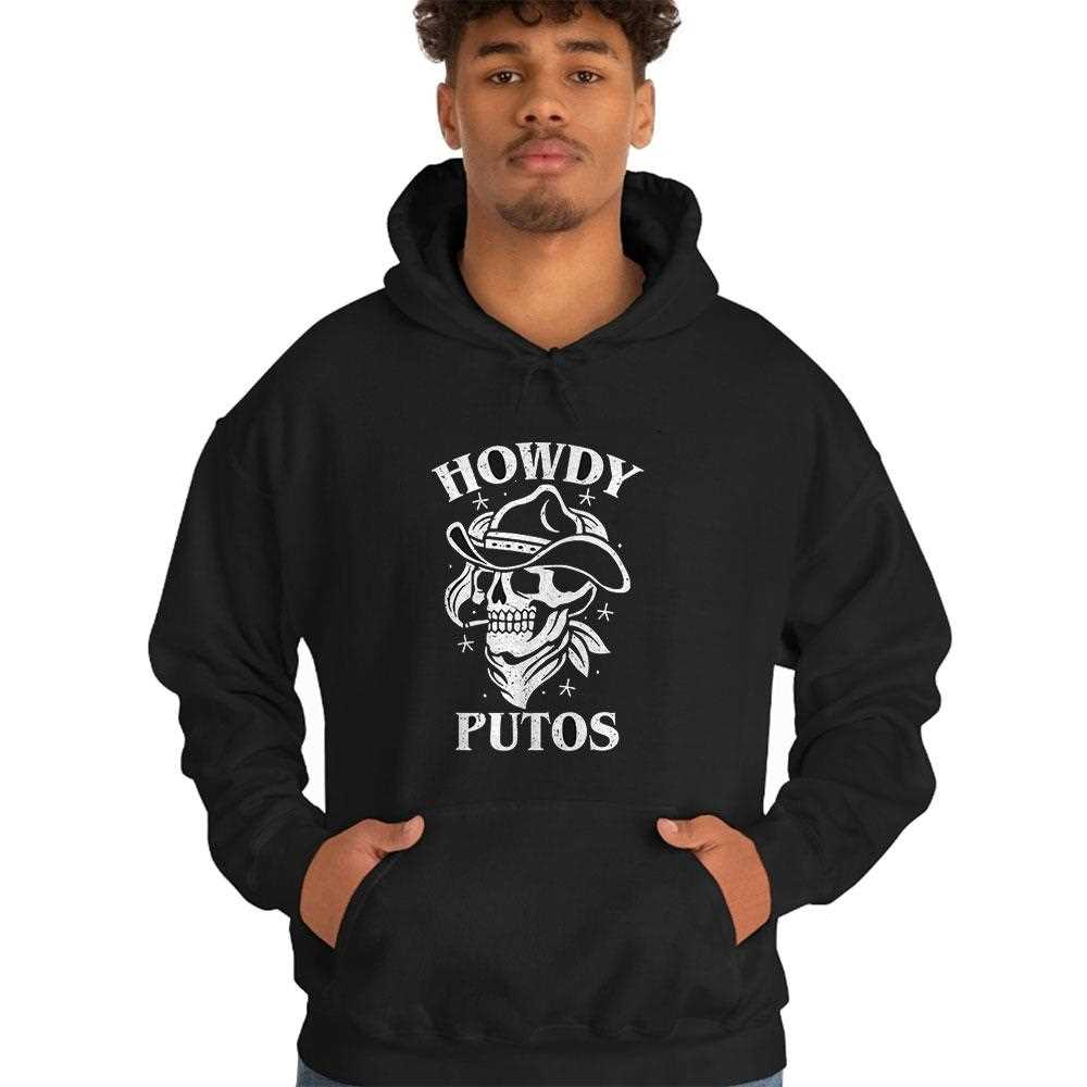 Cowboy Skull Howdy Putos Shirt Cowboy Skull Howdy Putos Shirt