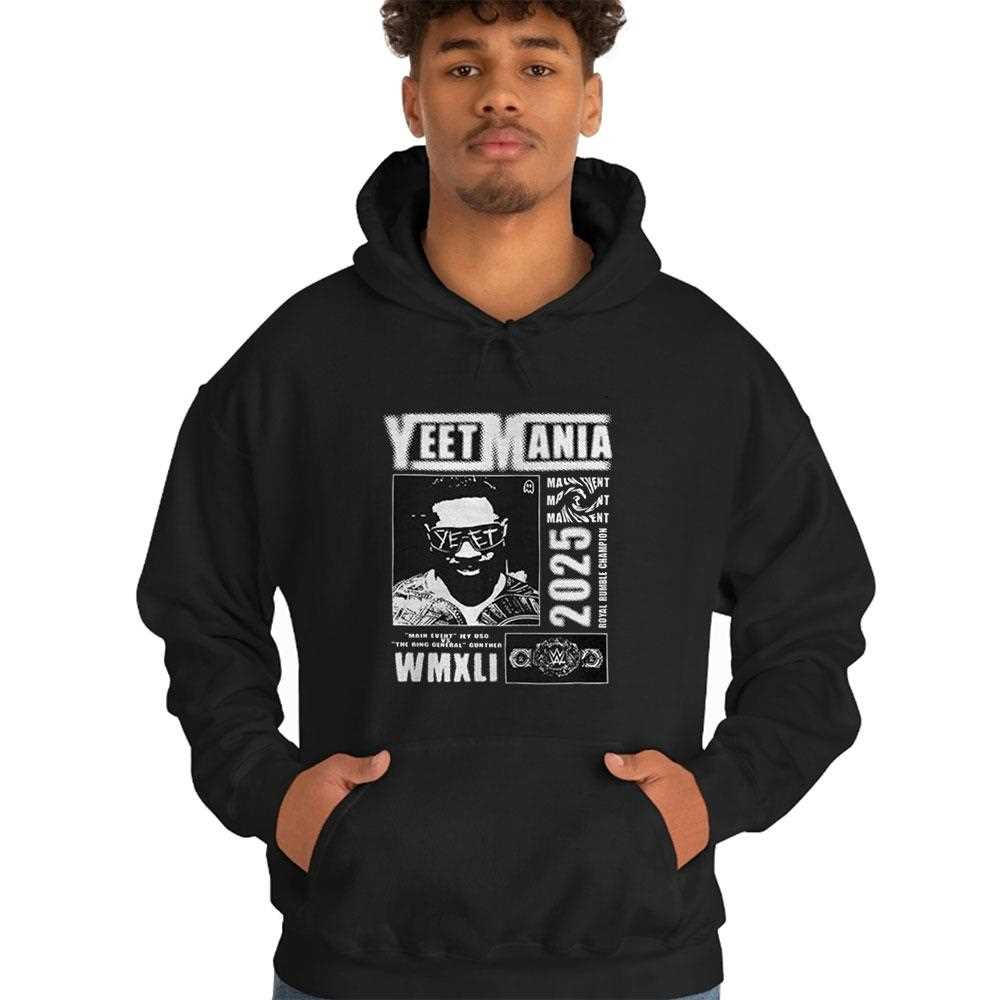 Jey Uso Yeet Mania Main Event 2025 Shirt Jey Uso Yeet Mania Main Event 2025 Shirt