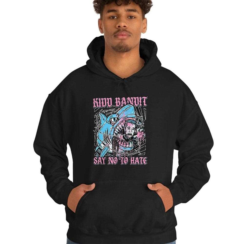Kidd Bandit Say No To Hate Shirt Kidd Bandit Say No To Hate Shirt