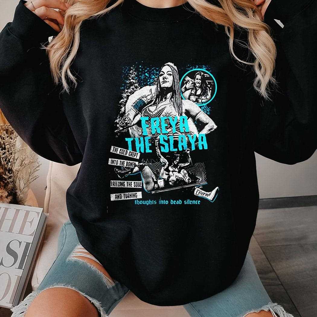Freya The Slaya Cold Queen Thoughts Into Dead Silence Shirt Freya The Slaya Cold Queen Thoughts Into Dead Silence Shirt