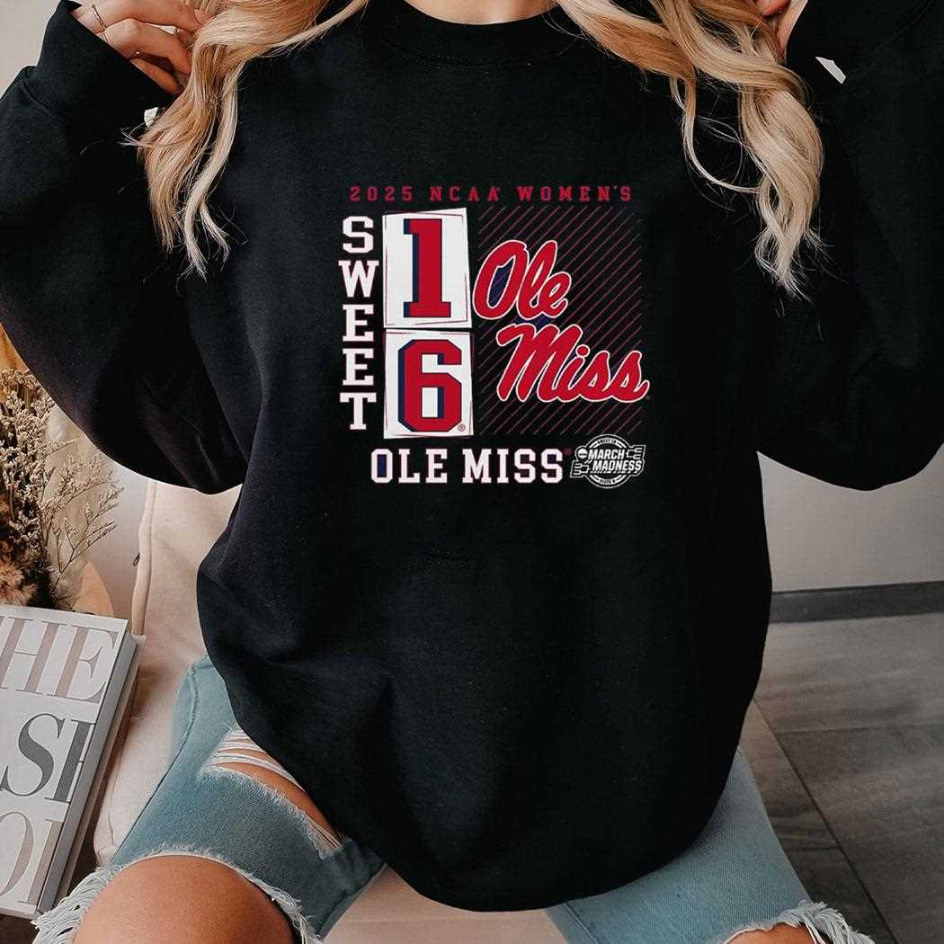 Ole Miss Rebels 2025 Ncaa Womens Basketball Tournament March Madness Sweet 16 No Look Pass Shirt Ole Miss Rebels 2025 Ncaa Womens Basketball Tournament March Madness Sweet 16 No Look Pass Shirt