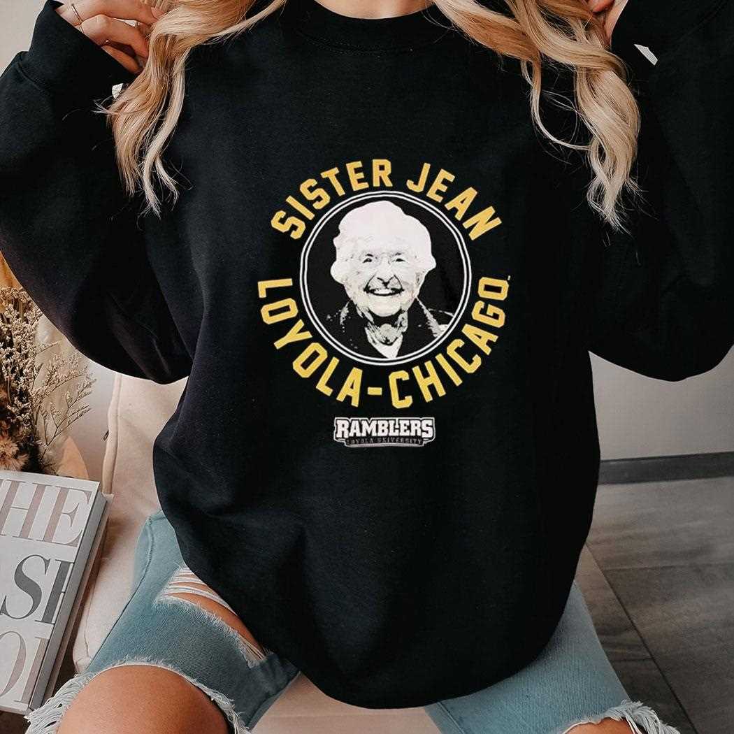 Sister Jean Loyola Chicago Ramblers Maroon Shirt Sister Jean Loyola Chicago Ramblers Maroon Shirt