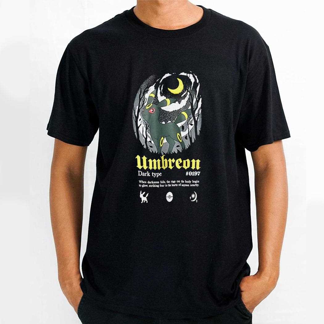 Umbreon Dark Type When Darkness Falls The Rings On The Body Begin To Glow Shirt